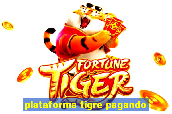 plataforma tigre pagando